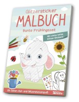 Glitzersticker Malbuch Bunte Frühlingszeit